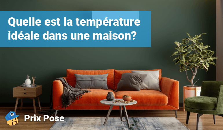 Salon moderne avec canapé orange, fauteuil vert, table basse ronde et plantes. Texte en français : "Quelle est la température idéale dans une maison ?"